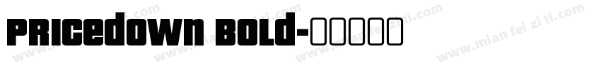 Pricedown Bold字体转换